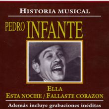 Pedro Infante: Historia Musical, Vol. 3
