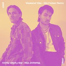 Jubël: Weekend Vibe (Alle Farben Remix)