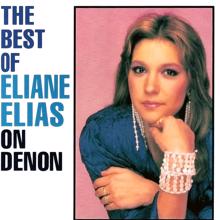 Eliane Elias: The Best Of Eliane Elias On Denon