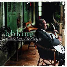 B.B. King: Darlin' What Happened (Album Version)