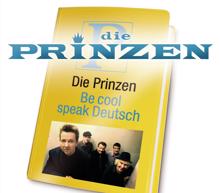 Die Prinzen: Be Cool Speak Deutsch