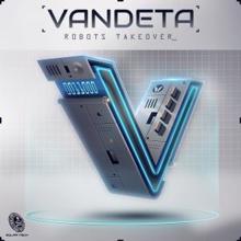 Vandeta: Robots Takeover