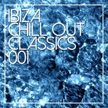 Ibiza Chill Out Classics: Spirit(Original Mix)