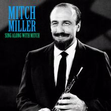 Mitch Miller: Goodnight Sweetheart (Remastered)