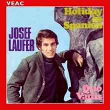 Josef Laufer: Holiday in Spanien