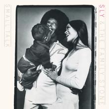 SLY & THE FAMILY STONE: Small Talk