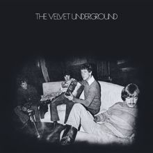 The Velvet Underground: The Velvet Underground (45th Anniversary)