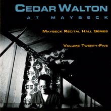 Cedar Walton: The Maybeck Recital Series, Vol. 25