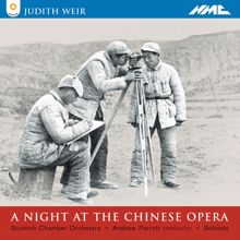 Andrew Parrott: Night at the Chinese Opera, Op. 3: Act I Scene 2: An account of the Tat'ien mountains (Chao Lin, Mrs. Chin, Little Moon, Old P'eng, Miltary Governor)