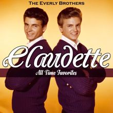 The Everly Brothers: Claudette (All Time Favorites)