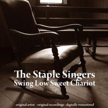 The Staple Singers: Swing Low Sweet Chariot