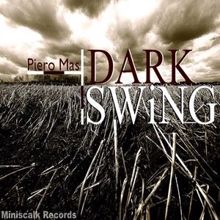 Piero Mas: Dark Swing