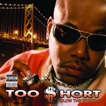 Too $hort: Call Her A Bitch