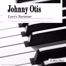 Johnny Otis: Jimmy's Round the Clock Blues