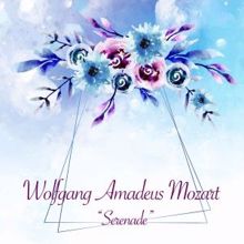 Wolfgang Amadeus Mozart: Serenade