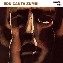 Edu Lobo: Edu Canta Zumbi