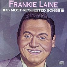 Frankie Laine: Rose, Rose, I Love You