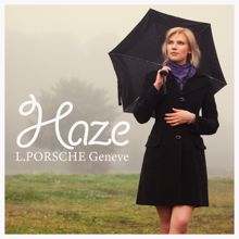 L.porsche: Haze