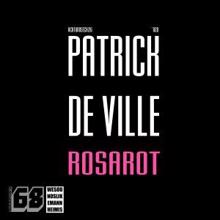 Patrick de Ville: Rosarot