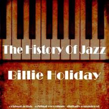 Billie Holiday: The History of Jazz