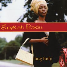 Erykah Badu: Bag Lady