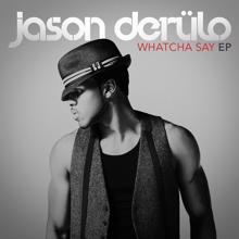 Jason Derulo: Whatcha Say (Klubjumpers Remix Radio)