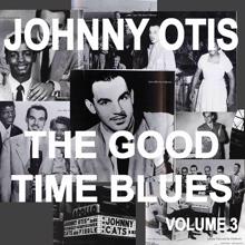 Johnny Otis: Heartache Here I Come