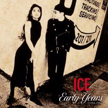 ICE: ICE Early Years [1990-1992]