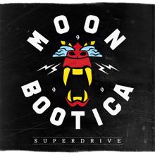 Moonbootica: Superdrive