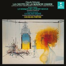 Georges Pretre: Debussy: La chute de la maison Usher - Caplet: Le masque de la mort rouge - Schmitt: Le palais hanté