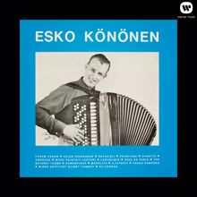 Esko Könönen: Miksi poistuit luotani