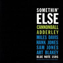 Cannonball Adderley: Somethin' Else (Rudy Van Gelder Edition)