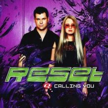 Reset: Calling You (Love Design Remix)