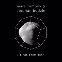 Marc Romboy & Stephan Bodzin: Atlas (Remixes)