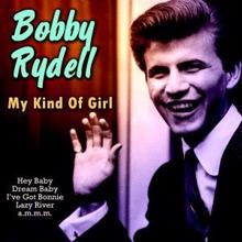 Bobby Rydell: My Kind of Girl
