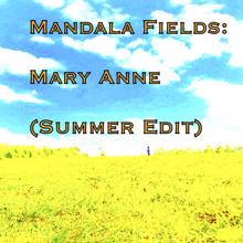 Mandala Fields: Mary Anne (Summer Edit)