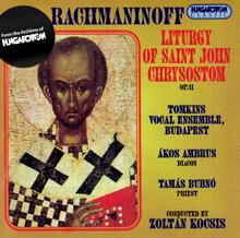 Zoltán Kocsis: Rachmaninov: Liturgy of St. John Chrysostom