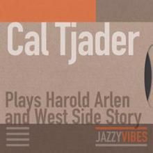 Cal Tjader: Between the Devil and the Deep Blue Sea