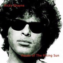 Ricky Shayne: House of the Rising Sun