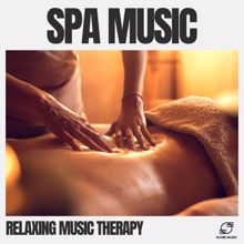 Relaxing Music Therapy: Spa Music