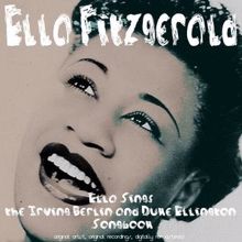 Ella Fitzgerald: Ella Sings the Irving Berlin & Duke Ellington Songbook