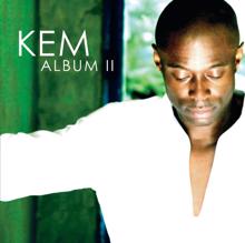 Kem: Into You