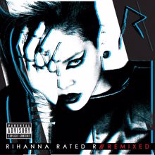 Rihanna: Rated R: Remixed