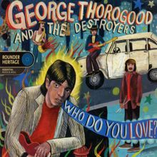 George Thorogood & The Destroyers: New Hawaiian Boogie