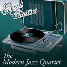 The Modern Jazz Quartet: Great Classics