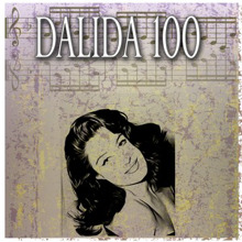 Dalida: Dalida 100