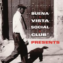 Buena Vista Social Club: Buena Vista Social Club Presents