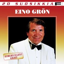 Eino Grön: Lakeuden kutsu