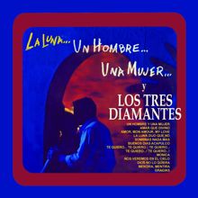 Los Tres Diamantes: Amor Mon Amour, My Love