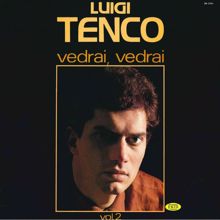 Luigi Tenco: Vedrai Vedrai Vol.2